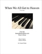 When We All Get to Heaven piano sheet music cover
